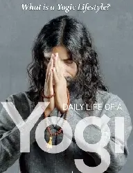 ヨギの日常（Daily Life of a Yogi）
