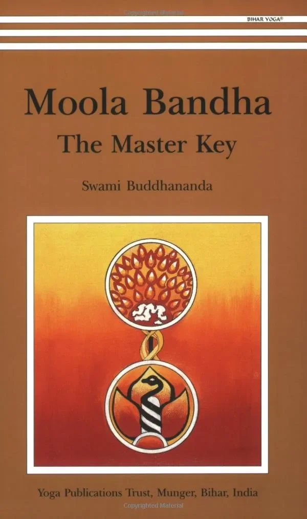 ムーラ・バンダ ― 秘鍵（Moola Bandha: The Master Key）