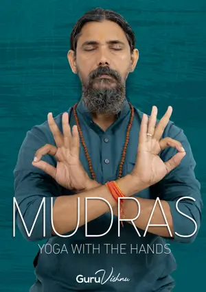 ムドラー ― 手のヨガ（Mudras: Yoga with the Hands）