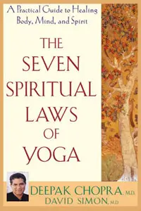 ヨガ 7つの精神的法則（The Seven Spiritual Laws of Yoga）